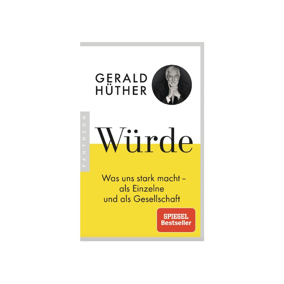 PANTHEON, WÜRDE, Gerald Hüther, Bestseller, Geschenkidee, Buch