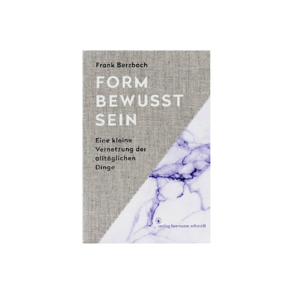 Franz-Berzbach-Form-Bewusst-Sein-Philosophie-Buch-Geschenk-Lifstyle