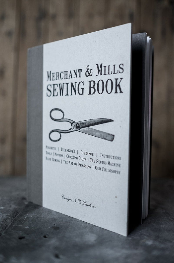 Merchant & Mills, The Sewing Book, 15 Schritt-für-Schritt-Projekte
